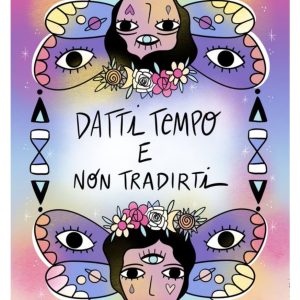 Cartolina "Datti tempo e non tradirti", Enrica Mannari