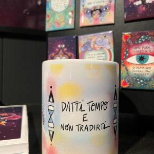 Tazza "Datti tempo e non tradirti", Enrica Mannari